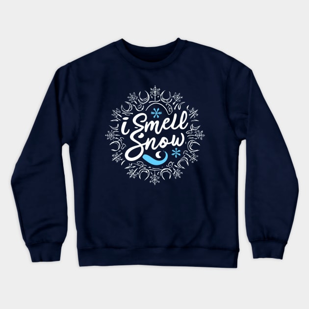 I Smell Snow II - Typography Crewneck Sweatshirt by Fenay-Designs